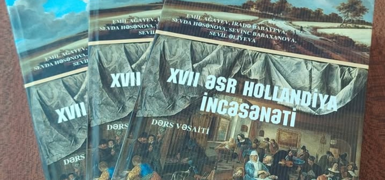 “XVII əsr Hollandiya incəsənəti” adlı dərs vəsaiti nəşr olunub