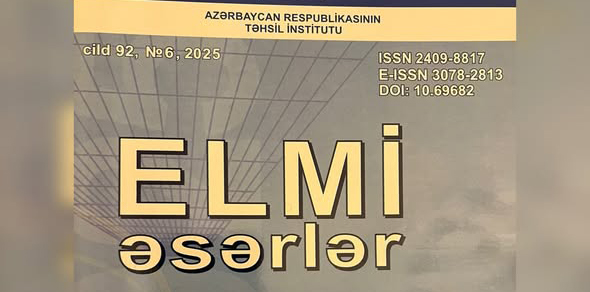 Sevda Axundovanın elmi məqaləsi “Elmi əsərlər” jurnalında dərc olunub