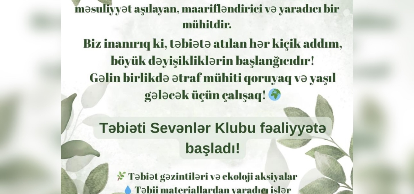 “Təbiəti Sevənlər” klubuna üzv qəbulu elan olunur