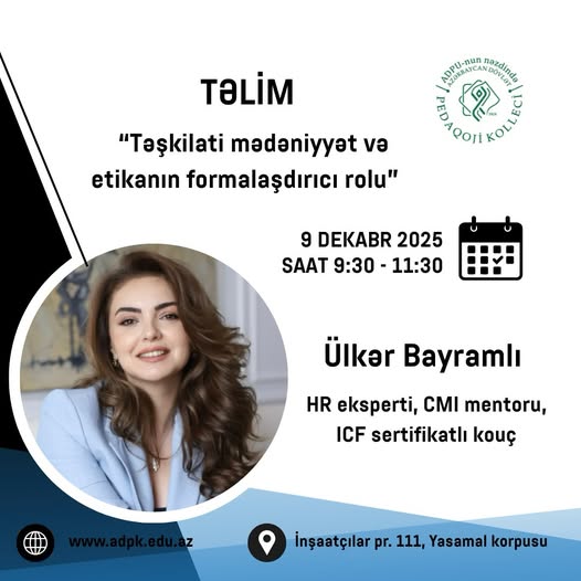 “Təşkilati mədəniyyət və etikanın formalaşdırıcı rolu” mövzusunda ilk təlim keçiriləcək